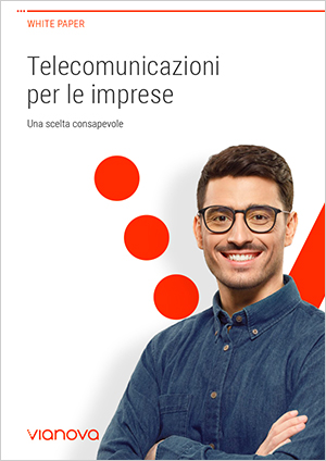 Telecomunicazioni per le imprese Una scelta consapevole